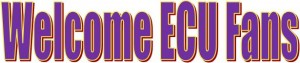 ECU Welcome ECU Fans