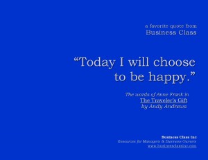 I choose to be happy